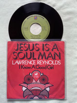 Lawrence Reynolds, Jesus Is A Soul Man