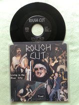 Rough Cut, Living In The River City / ch