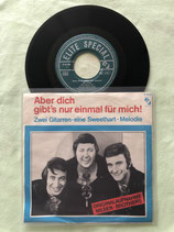 Nilsen Brothers, Aber Dich gibt's nur einmal für mich / sch