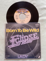 Eclipse, Born To Be Wild (Original Steppenwolf)