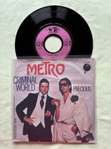 Metro, Criminal World