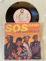 S.O.S. Band, Even When You Sleep