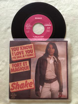 Shake, You Know I Love You (Tu Sais Je T'Aime)