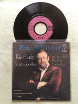 Roger Whittaker, River Lady / sch