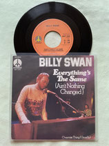 Billy Swan, Everything’s The Same (Ain’t Nothing Changed)
