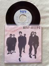 Mint Juleps, Only Love Can Break Your Heart
