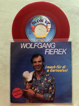 Wolfgang Fierek, I mach für di a Gartenfest / sch