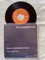 Moonshine, Just A Little More Line