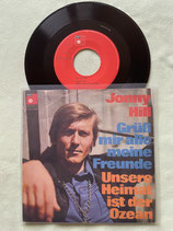 Jonny Hill, Grüss mir alle meine Freunde / austro