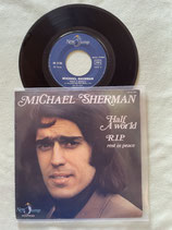Michael Sherman, Half A World