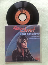 Patrick Juvet, Faut pas rêver / ch