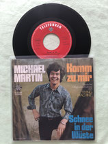 Michael Martin, Komm zu mir / sch