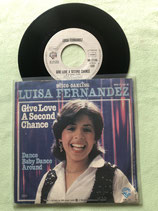 Luisa Fernandez, Give Love A Second Chance / deutsch