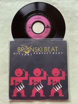 Bronski Beat, Hit That Perfect Beat