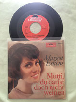 Margot Eskens, Mutti, du darfst doch nicht weinen / sch