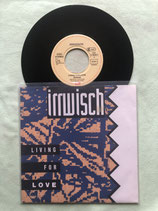 Irrwisch, Living For Love / ch