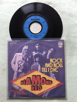 Diamond Reo, Rock And Roll Till I Die / r