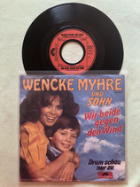 Wencke Myhre und Sohn, Wir beide gegen den Wind / sch