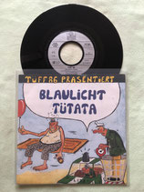 Tüff 86, Blaulicht Tütata / sch