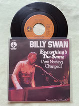 Billy Swan, Everything’s The Same (Ain’t Nothing Changed)