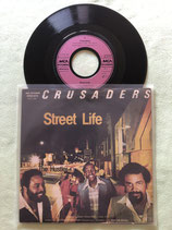 Crusaders, Street Life