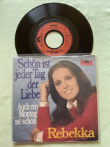 Rebekka, Schön ist jeder Tag der Liebe / sch
