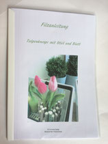 Anleitung Tulpe mit Blatt und Stiel