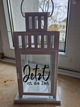 Laterne "Jetzt"