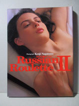 Russian Roulette Ⅱ ロシアンルーレット