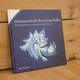 Abenteuerliche Reise zum Selbst / Gebundenes Buch