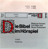 CALIG : Die Bibel im Hörspiel ; Judas + Kaiphas