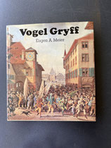 Vogel Gryff Buch von Eugen A. Meier. Art.-Nr. 4551