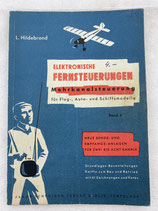 Fachliteratur antik Elektronische 1958 Fernsteuerung Band 4. Mehrkanalsteuerungen. Art.-Nr. 2832