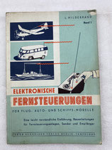 Fachliteratur antik 1958 Elektronische Fernsteuerung Band . Fug-, Auto-, Schiffmodelle. Art.-Nr. 2833