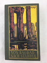 Karl May Buch Von Bagdad nach Stambul.Band 3. 1951. Art. Nr. 3153