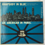 Vinyl Schallplatte. GERSHWIN. Aus dem Jahr 1955. RHAPSODY IN BLUE. AN AMERICAN IN PARIS. Art.-Nr. 2282