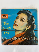 Vinyl Schallplatte. Ein Gruss von CATERINA VALENTE. 1956. Art.-Nr. 4271