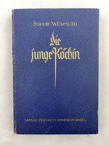 Die junge Köchin Sophie Wermuth Basel antik. Art.-Nr. 6605