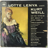 Vinyl Schallplatte. LOTTE LENYA.  1958. CHANTE KURT WEILL. Art.-Nr. 2257