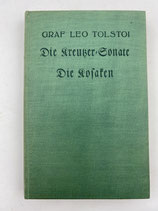 Roman antik. Graf Leo Tolstoi. Die Kreutzer Sonate. Die Kosaken. Art.-Nr. 6620