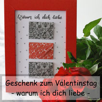 DIY Geschenkidee zum Valentinstag - warum ich dich liebe - kleine Liebesbriefe in einem Bild verewigt