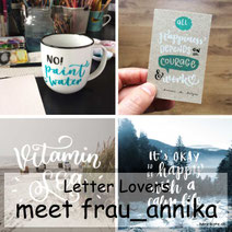 Letter Lovers - frau_annika zu Gast mit einer DIY Anleitung für beletterte Tassen