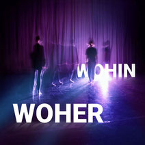 18/02 Chavirer Dance Company & Tanzhaus: woher | wohin