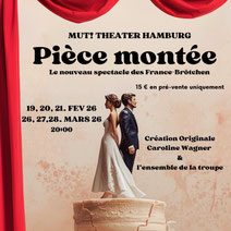 19–21/02. & 26–28/03 Les France-Brötchen: Pièce montée