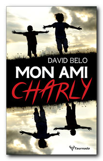 Mon ami Charly, de David Belo