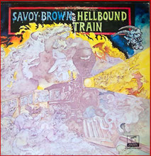 SAVOY BROWN - Hellbound Train (1972)