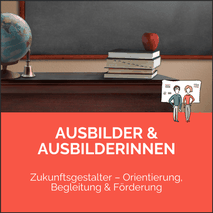 Trainings für Ausbilder: Zukunftsgestalter, Orientierung, Begleitung und Förderung, Claudia Karrasch, Bonn