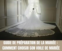 Guide de la Mariée : Comment choisir son voile de mariée  - Un Jour Un Oui - Tous droits réservés©