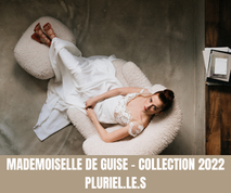 Mademoiselle De Guise - Collection 2022 - Pluriel.Le.S - Tous droits réservés©