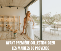 Collection 2025 "Les Mariées de Provence" - Crédit : Luxea Photographie